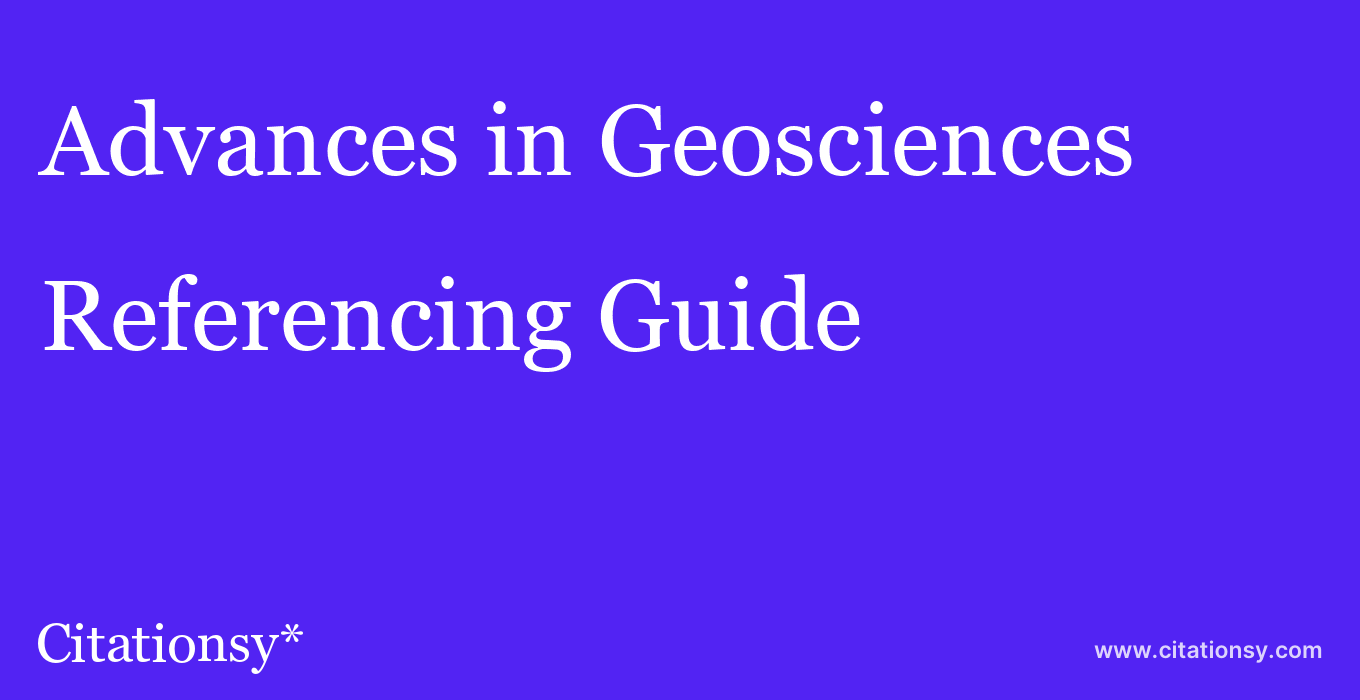 cite Advances in Geosciences  — Referencing Guide